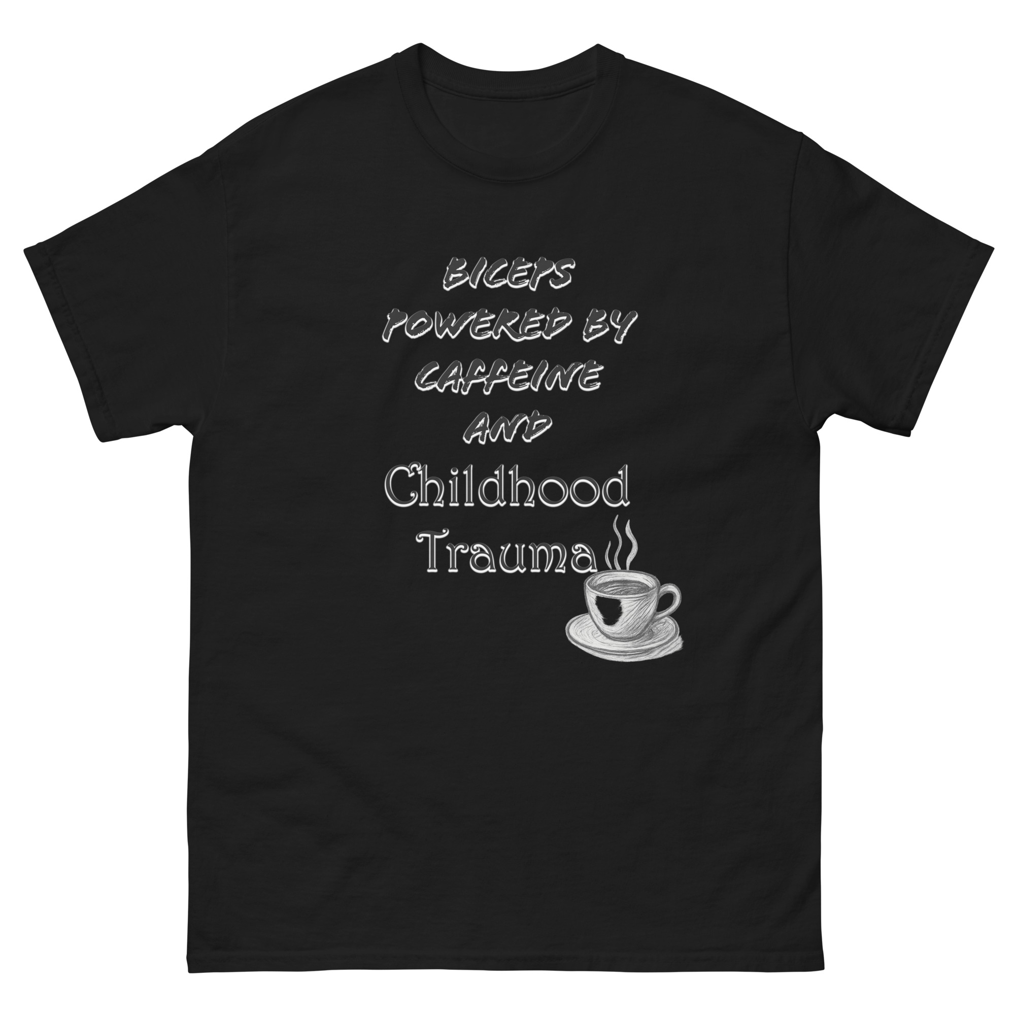 Biceps powered by caffeine and childhood trauma with logo - Image 3