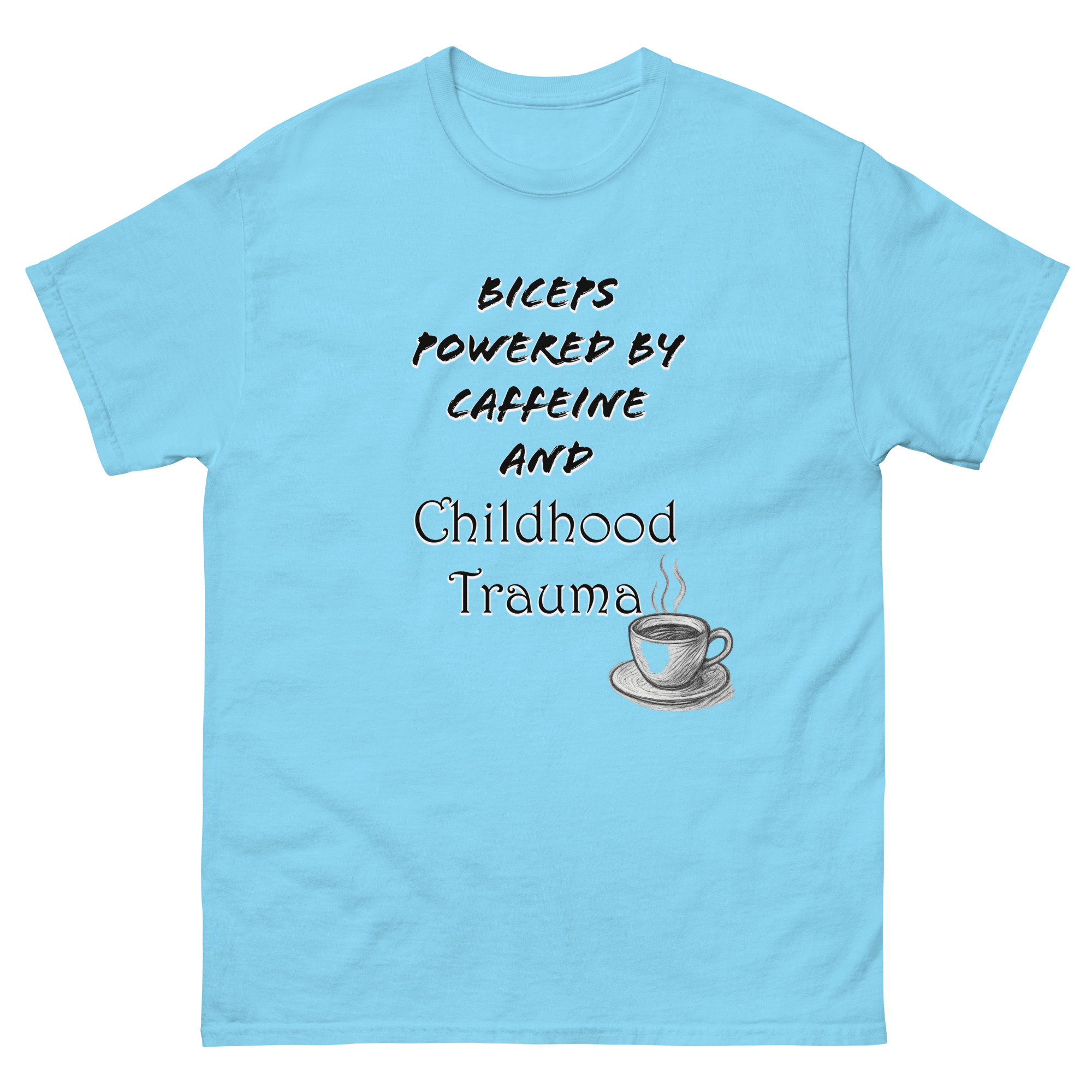 Biceps powered by caffeine and childhood trauma with logo - Image 8