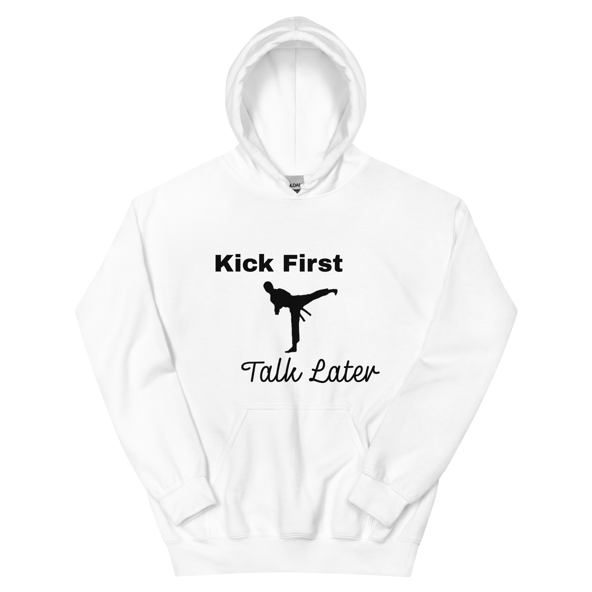 Kick First, Talk Later - Martial Arts hoodie - Image 11